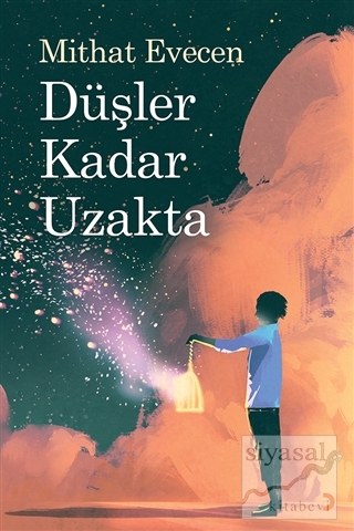 Düşler Kadar Uzakta