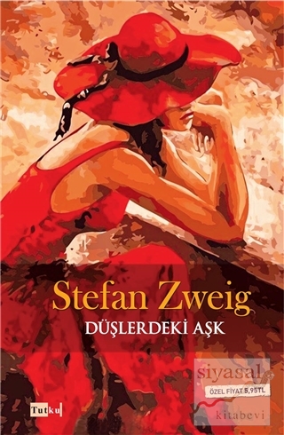 Düşlerdeki Aşk Stefan Zweig