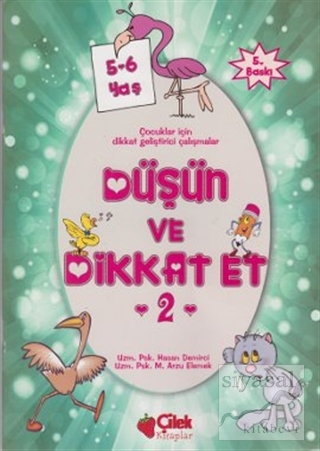 Düşün ve Dikkat Et 2. Seri 5-6 Yaş