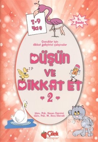 Düşün ve Dikkat Et 2. Seri 7-9 Yaş