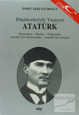 Düşünceleriyle Yaşayan Atatürk İsmet Zeki Eyuboğlu