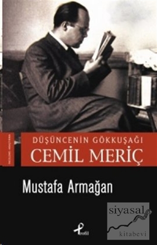 Düşüncenin Gökkuşağı: Cemil Meriç