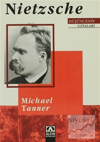 Düşüncenin Ustaları: Nietzsche Michael Tanner