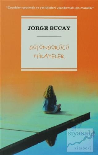 Düşündürücü Hikayeler Jorge Bucay