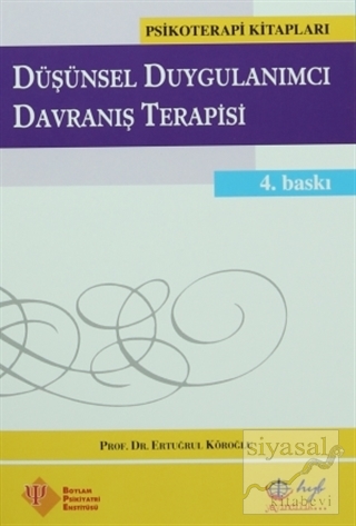 Düşünsel Duygulanımcı Davranış Terapisi İlkeleri