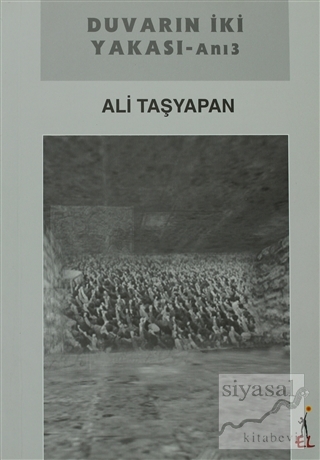 Duvarın İki Yakası Ali Taşyapan
