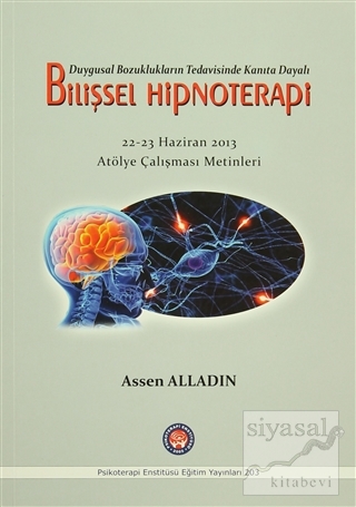 Duygusal Bozuklukların Tedavisinde Kanıta Dayalı Bilişsel Hipnoterapi