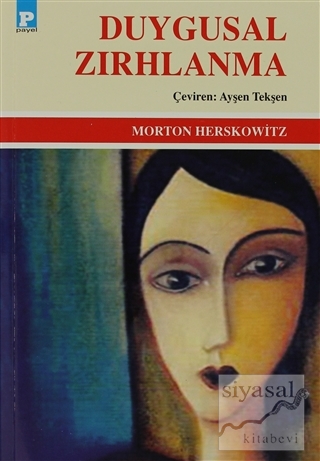 Duygusal Zırhlanma Morton Herskowitz