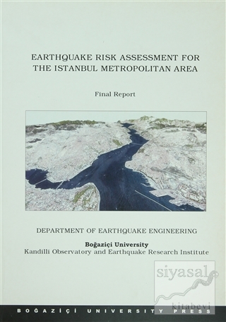 Earthquake Risk Assessment For The Istanbul Metropolitan Area Final Re
