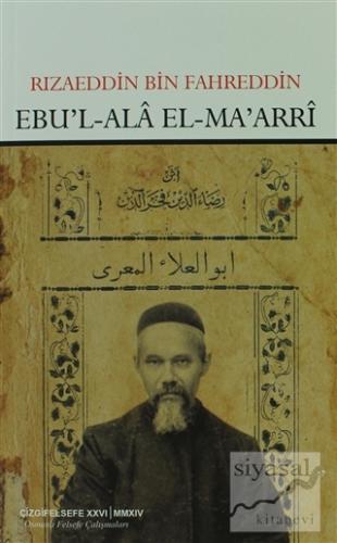Ebu'l-Ala El-Ma'arri Rızaeddin Bin Fahreddin