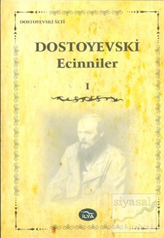 Ecinniler Cilt: 1 Fyodor Mihayloviç Dostoyevski