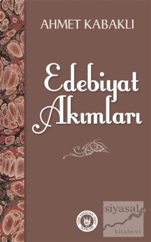 Edebiyat Akımları Ahmet Kabaklı