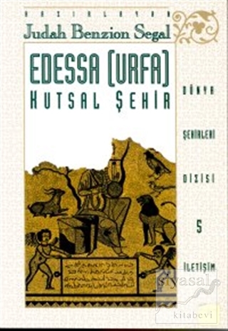 Edessa (Urfa) Kutsal Şehir