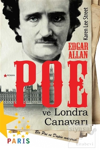 Edgar Allan Poe ve Londra Canavarı Karen Lee Street