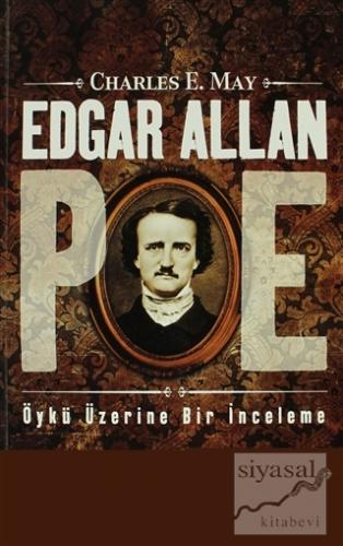 Edgar Allan Poe Charles E. May