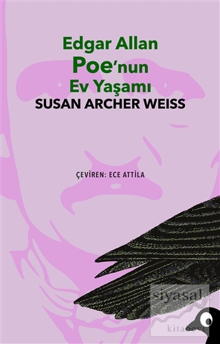 Edgar Allan Poe'nun Ev Yaşamı Susan Archer Weiss
