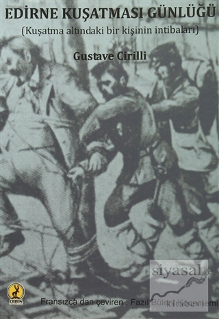 Edirne Kuşatması Günlüğü Gustave Cirilli