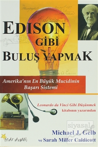 Edison Gibi Buluş Yapmak Michael J. Gelb