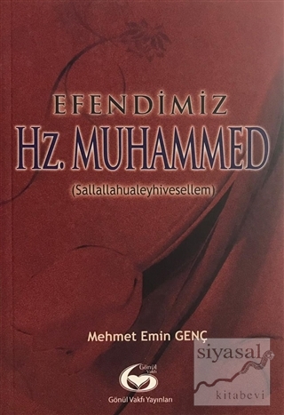 Efendimiz Hz. Muhammed Mehmet Emin Gençay