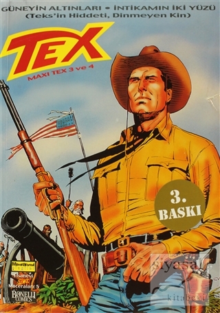 Efsanevi Tex Maceraları Sayı: 5 Maxi Tex 3 ve 4 Güneyin Altınları - İn