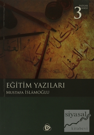 Eğitim Yazıları Mustafa İslamoğlu