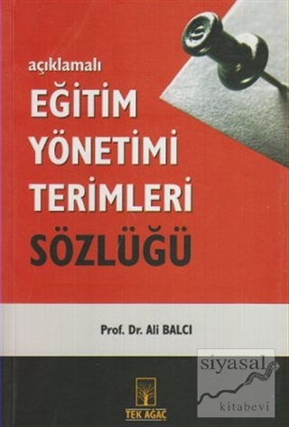 Eğitim Yönetimi Terimleri Sözlüğü Ali Balcı