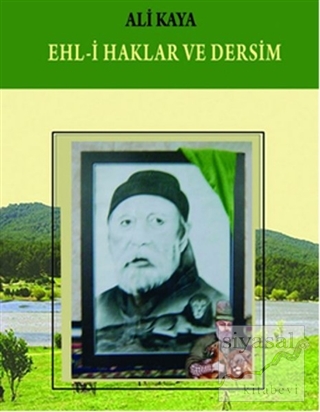 Ehl-i Haklar ve Dersim Ali Kaya