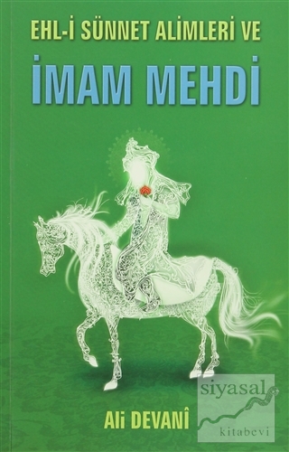 Ehl-i Sünnet Alimleri ve İmam Mehdi Ali Devani