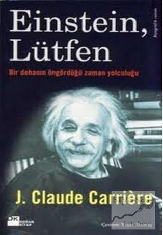 Einstein, Lütfen Jean-Claude Carriere