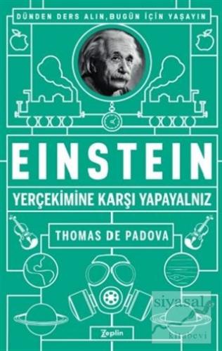 Einstein - Yer Çekimine Karşı Yapayalnız Thomas de Padova