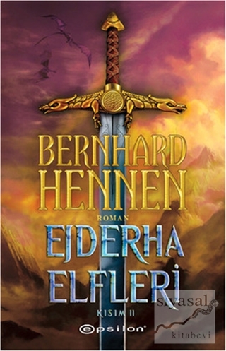 Ejderha Elfleri Kısım 2 Bernhard Hennen