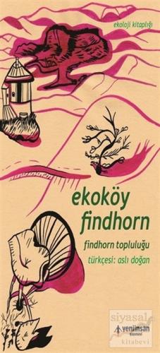 Ekoköy Findhorn - Findhorn Topluluğu Kolektif