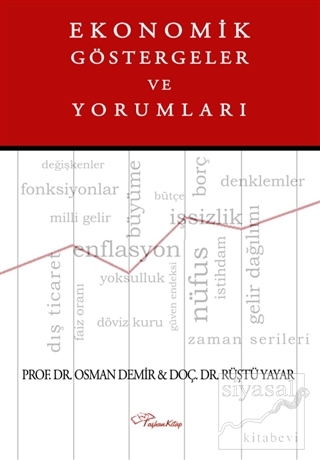 Ekonomik Göstergeler ve Yorumları Osman Demir
