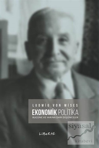 Ekonomik Politika Ludwig von Mises