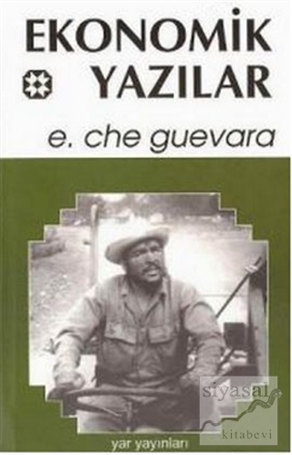 Ekonomik Yazılar Ernesto Che Guevara