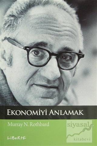 Ekonomiyi Anlamak Murray N. Rothbard