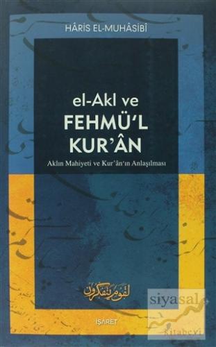 El-Akl ve Fehmü'l Kur'an Haris el-Muhasibi