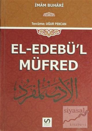 El-Edebü'l Müfred (Ciltli) Muhammed İbn İsmail el-Buhari