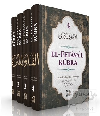 El-Fetava'l-Kübra (4 Cilt) (Ciltli) Şeyhu'l-İslam İbn Teymiyye