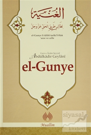 el-Gunye Gavs-ı Azam Seyyid Abdülkadir Geylani