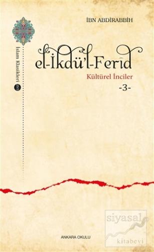 El-İkdü'l-Ferid - Kültürel İnciler 3 İbn Abdirabbih