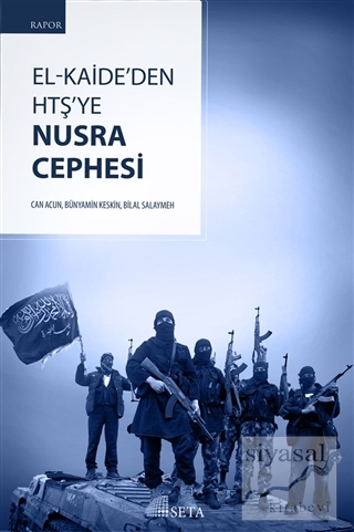 El-Kaide'den HTŞ'ye Nusra Cephesi Can Acun