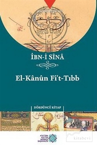 El-Kanun Fi't-Tıbb (Dördüncü Kitap) İbn-i Sina