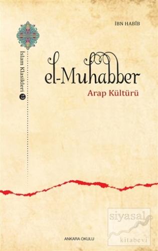 El-Muhabber / İslam Klasikleri 13 İbn Habib