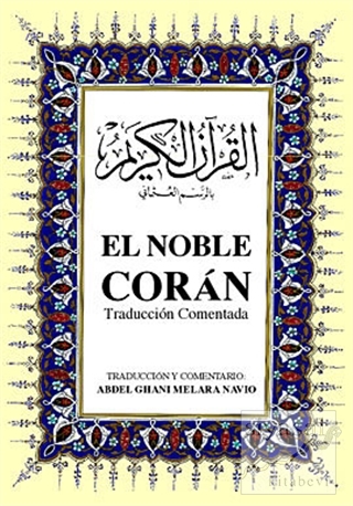 El Noble Coran (Hafız Boy) (Ciltli) Abdel Ghani Melara Navio