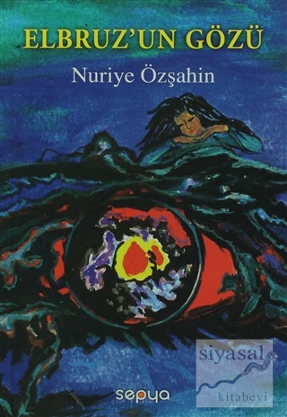 Elbruz'un Gözü Nuriye Özşahin