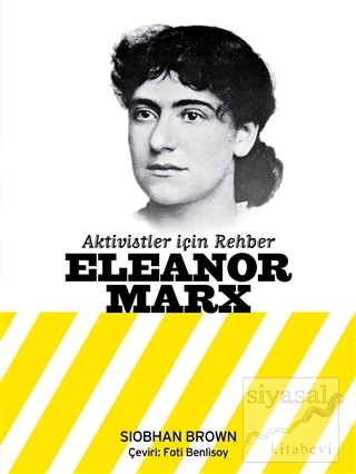 Eleanor Marx - Aktivistler İçin Rehber Siobhan Brown