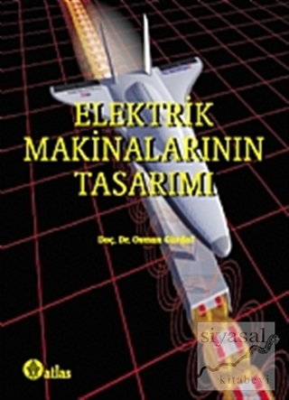 Elektrik Makinalarının Tasarımı Osman Gürdal
