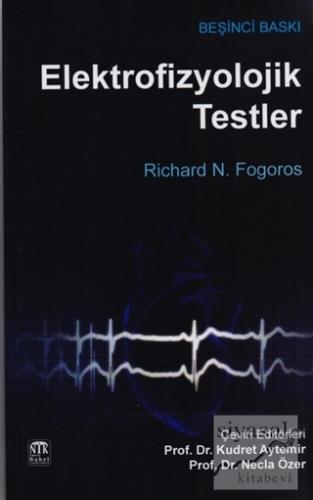 Elektrofizyolojik Testler Richard N. Fogoros