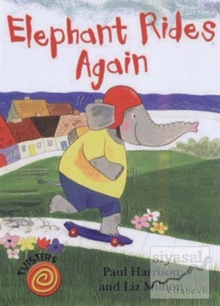 Elephant Rides Again - Twisters Paul Harrison
